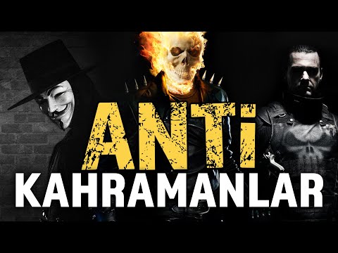 ANTİ KAHRAMANLAR!
