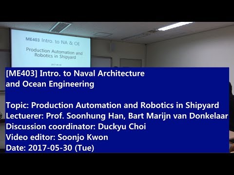 Introduction to Naval Architecture and Ocean Engineering : Production Automation and Robotics