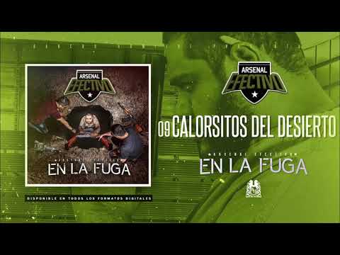 09. Calorsitos del desierto - Arsenal Efectivo (Audio Oficial)