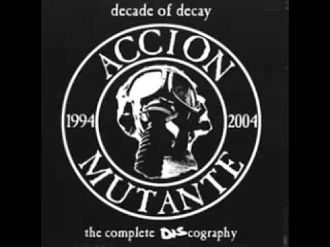 Accion Mutante - Decade Of Decay [Discography]