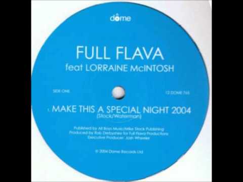 Full Flava Feat. Lorraine McIntosh - Make This A Special Night