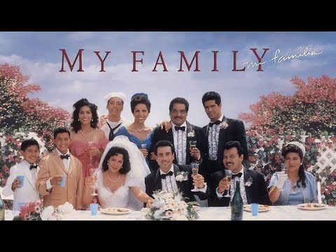 My Family (Mi Familia) - Full Movie (1995)