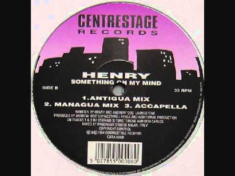 Henry - Something On My Mind (Dub Version)