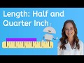 How to Measure Half Inches and Quarter Inches