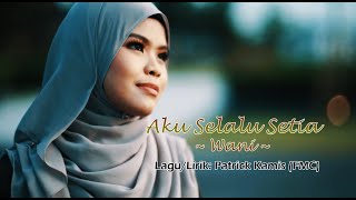 Download lagu Wani Syaz - Aku Selalu Setia ( Karaoke & Minus One) mp3 Download lagu Wani Syaz - Aku Selalu Setia ( Karaoke & Minus One) mp3
