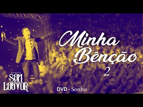 Minha Benção 2 - Banda Som e louvor