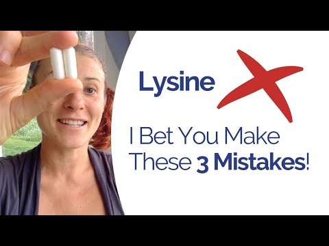 Lysine Supplement - The 3 Most Common Mistakes to Avoid