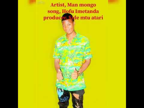 MAN MONGO-New song-Hofu imetanda official audio mp3