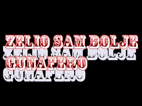 Zelio sam bolje-Gunafero   S.M.G Studio