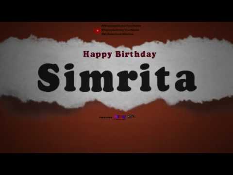 Happy Birthday Simrita | Whatsapp Status Simrita