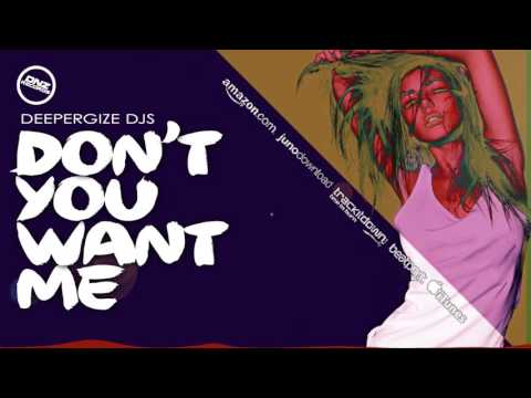 DNZF141 // DEEPERGIZE DJS - DON'T YOU WANT ME (Official Video DNZ RECORDS)
