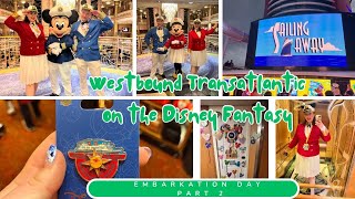 Disney Fantasy Transatlantic Cruise | Embarkation Day Part 2