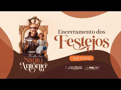 FESTA DE SANTO ANTÔNIO 2026 | Procissão e Missa de Encerramento