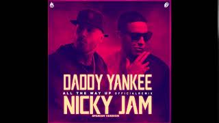 Daddy Yankee Ft. Nicky Jam - All The Way Up (Benavente Mashup)