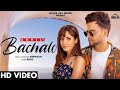 Bachalo Ji Mainu Ehna Do Akhiyan To Akhil New Punjabi Song 2020 Latest Punjabi Love Songs
