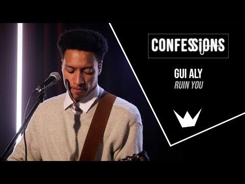 Confessions | Gui Aly - Ruin you