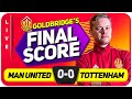 GOLDBRIDGE! MANCHESTER UNITED 3-2 TOTTENHAM Match Reaction