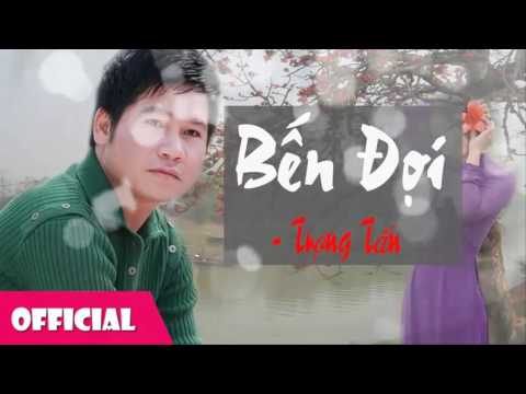 Bến Đợi - Trọng Tấn [Audio]