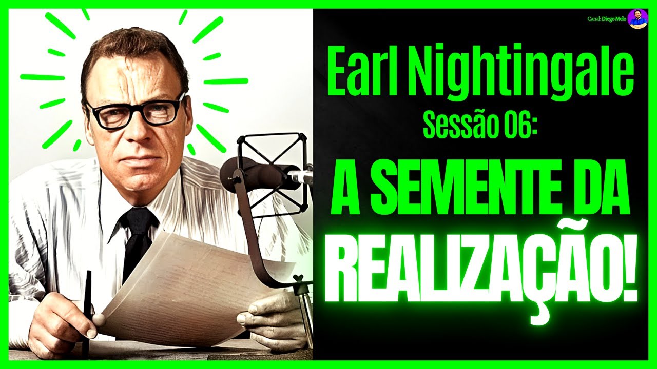 A Semente para a Sua REALIZAÇÃO, de Earl Nightingale. Lidere o Seu Campo (narrado com legendas)