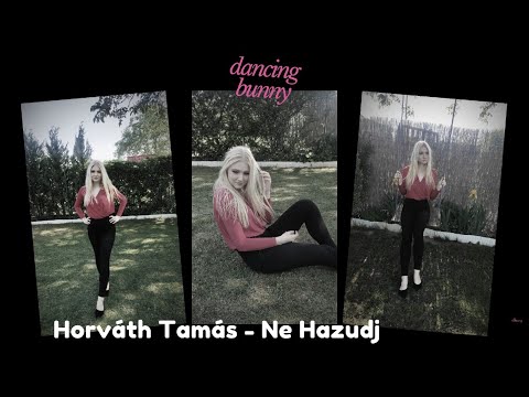 ~ ♡ dance cover ♡ + song translate | Horváth Tamás - Ne Hazudj