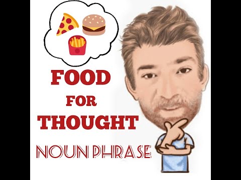 English Tutor Nick P Noun Phrase (295) Food For Thought - Origin