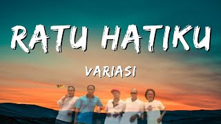 Download lagu Ratu Hatiku | Variasi | Lirik mp3 Download lagu Ratu Hatiku | Variasi | Lirik mp3
