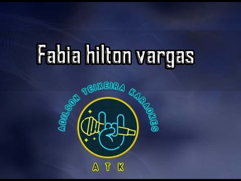 Fábia - Hilton Vargas