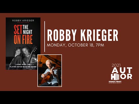 Author Series | Robby Krieger | Set the Night on Fire