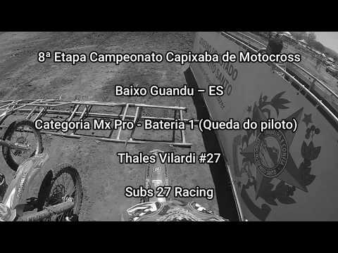 GoPro: Thales Vilardi #27 – MxPro Bat 1 - 8ª Etapa Camp Capixaba de Motocross 2019 - Video da Queda