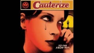 Cauterize - I&#39;ll Cry Tomorrow