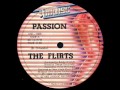 THE FLIRTS - PASSION (ORIGINAL MIX) (1982 ...