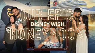 Our ultimate honeymoon on Disney Wish | Vlog Pt. 2