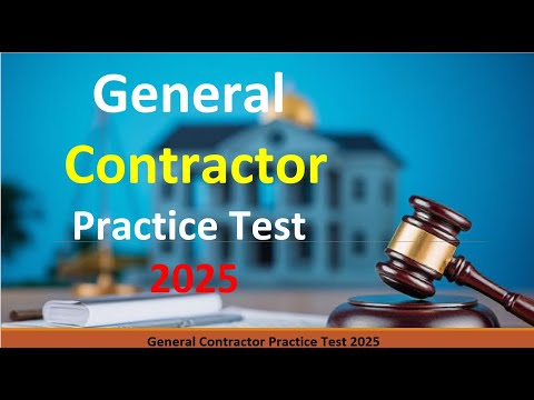 General Contractor Practice Test  2025 | Contractor's Law & Business Practice Test  2025