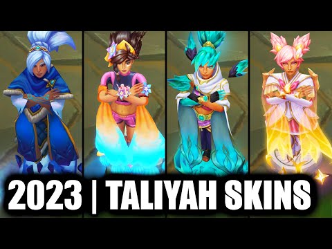 ALL TALIYAH SKINS SPOTLIGHT 2023 | League of Legends