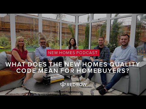 The New Homes Podcast 🏠 - Episode 23 | What does the new homes quality code mean for homebuyers?