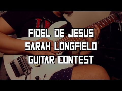 Fidel De Jesus - Sarah Longfield Solo Contest Entry #winsarahsig (Top 10 Finalist)