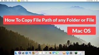 How to Copy File Path of any Folder or File on Mac OS
