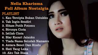 Download lagu Nella Kharisma - Kau Tercipta Bukan Untukku FULL ALBUM NOSTALGIA mp3