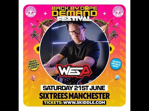 DJ WES P™ -  Back By Dope Demand Festival 2025