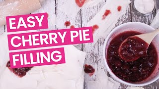 Easy Homemade Cherry Pie Filling