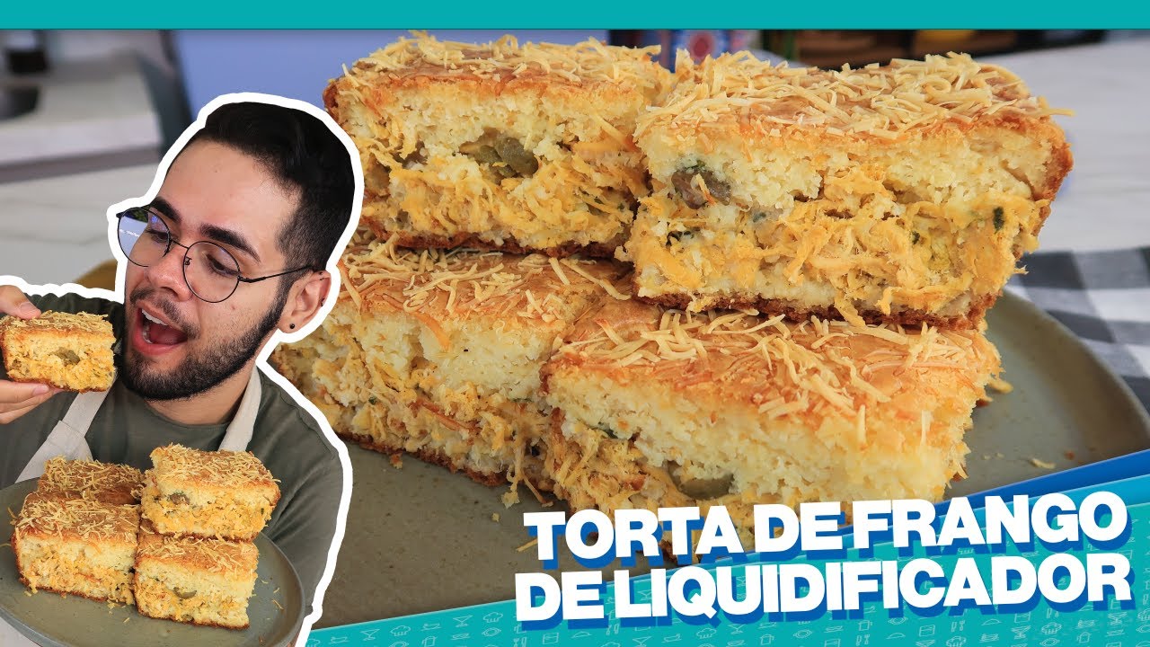 A MELHOR TORTA DE FRANGO DE LIQUIDIFICADOR QUE VOCÊ JÁ VIU | MASSA SUPER FOFINHA