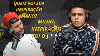 minha inspiração foi o j * * *