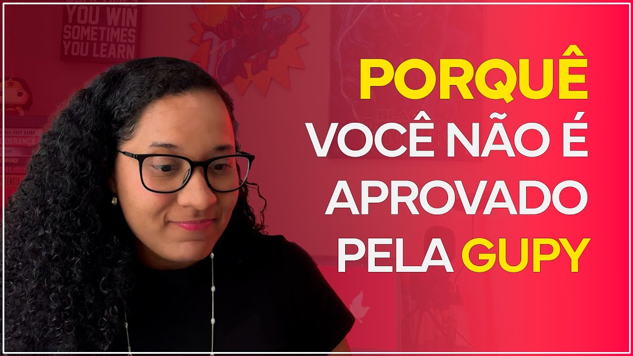 ERROS QUE ESTÃO TE REPROVANDO NOS PROCESSOS SELETIVOS DA GUPY - ASSISTA!