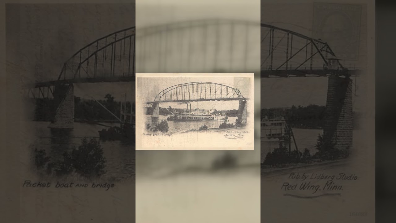 Lidberg Studio, Divided Back, Packet Boat & Bridge, Red Wing, 1912 Video