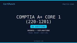 CompTIA A+ Core 1 (220-1201) Practice Exam Questions and Answers - Part 9/12