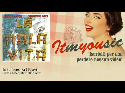 Enzo Laface, Demetrio Aroi - Insufficienza I Provi