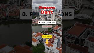 Don‘t Do These In Singapore👮👮‍♂️ #tips #singapore #nbstravel