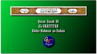 Download lagu Abdur-Rahman as-Sudais - Quran Surah 88 Al-Ghasyiyah mp3