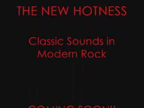 THE NEW HOTNESS - Classic Sounds In Modern Rock (Official Teaser)