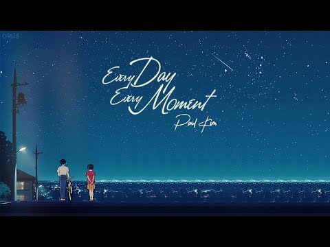 (Vietsub + Hangul) | Every day, Every Moment (모든 날, 모든 순간) |  Paul Kim (폴킴)